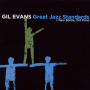 Evans, Gil - Great Jazz Standards