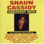 Cassidy, Shaun - Greatest Hits