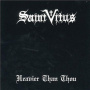 Saint Vitus - Heavier Than Thou