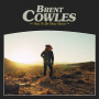 Cowles, Brent - How To Be Okay Alone
