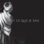 Heretics: Anne-James Chaton & Andy Moor - Tout Ce Que Je Sais