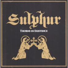Sulphur - Thorns In Existence