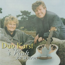 Duo Karst - 'T Vuult Zo Warm As Ik Drents Heur