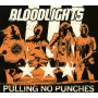 Bloodlights - Pulling No Punches