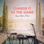 Charge It To the Game - House With a Pool