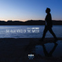 Tinoco, Luis - Blue Voice of the Water