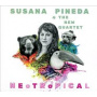 Pineda, Susana & the New Quartet - Neotropical