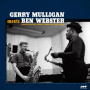 Mulligan, Gerry & Ben Webster - Gerry Mulligan Meets Ben Webster