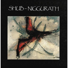 Shub Niggurath - C'etaient De Tres Grands Vents