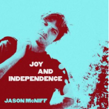 McNiff, Jason - Joy & Independence