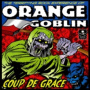 Orange Goblin - Coup De Grace