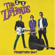 Zipheads - Prehistoric Beat