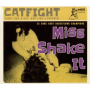 V/A - Cat Fight Vol.5 - Miss Shake It