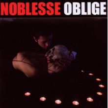 Noblesse Oblige - Malady