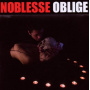 Noblesse Oblige - Malady