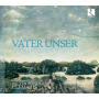 Clematis - Vater Unser - German Sacred Cantatas