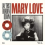 Love, Mary - Lay This Burden Down