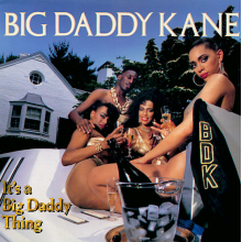 Big Daddy Kane - It's a Big Daddy Thing