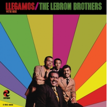 Lebron Brothers - Llegamos: We're Here
