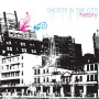 History - Ghosts In the City