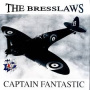 Bresslaws - Captain Fantastic