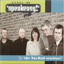 Speakeasy - Toe Rag Sessions