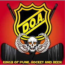 D.O.A. - Kings of Punk, Hockey and Beer