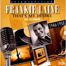 Laine, Frankie - That's My Desire - His 55 Finest