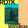Rdtk (Ricardo Donoso & Thiago Kochenborger) - Human Resources