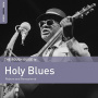 V/A - Rough Guide To Holy Blues