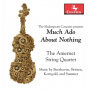Amernet String Quartet - Much Ado About Nothing