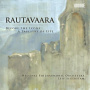 Einojuhani Rautavaara - Before the Icons/A Tapestry of Life