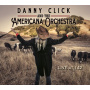 Click, Danny & the American Orchestra - Live At 142
