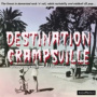 V/A - Destination Crampsville: the Finest In Demented Rock 'N' Roll..