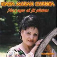 Cornea, Ioana Modan - Nu-I Usor Sa Fii Parinte