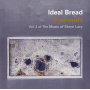 Ideal Bread - Transmit Vol. 2 of the Music of Steve Lacy