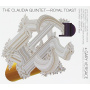 Claudia Quintet - Royal Toast