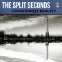 Split Seconds - Counterfeit Reality