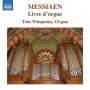 Winpenny, Tom - Messiaen: Livre D'orgue
