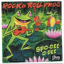Spo-Dee-O-Dee - Rock'n'roll Frog