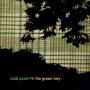 Pond, Matt -Pa- - Green Fury