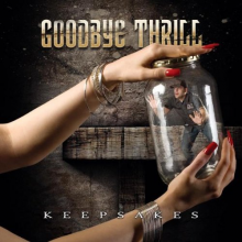 Goodbye Thrill - Goodbye Thrill Keepsakes