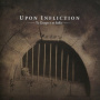 Upon Infliction - To Escape is To Suffer