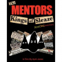 Mentors - Kings of Sleaze Rockument