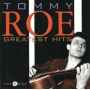 Roe, Tommy - Greatest Hits
