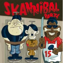 V/A - Skannibal Party, Vol. 15