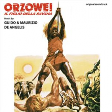 Guido & Maurizio De Angelis - Orzowei - Il Figlio Della Savana