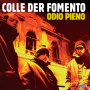 Colle Der Fomento - Odio Pieno