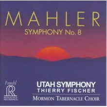 Utah Symphony Orchestra, Mormon Tabernacle Choir, - Mahler Symphony No. 8