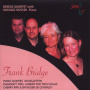 Bridge, F. - Piano Quintet/Three Noveletten/Rhap